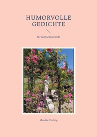 Humorvolle Gedichte - Monika Viehrig - E-Book