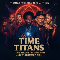 Time Titans - Thomas Stiller - Hörbuch