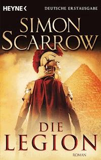 Die Legion - Simon Scarrow - E-Book