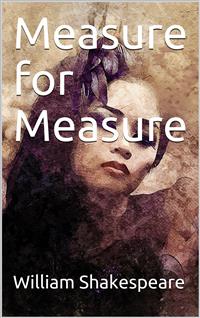 Measure for Measure - William Shakespeare - E-Book