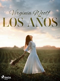 Los años - Virginia Woolf - E-Book