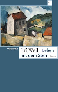Leben mit dem Stern - Jiri Weil - E-Book