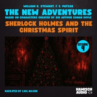 Sherlock Holmes and the Christmas Spirit (The New Adventures, Episode 9) - William K. Stewart - Hörbuch