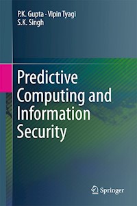 Predictive Computing and Information Security - P.K. Gupta - E-Book