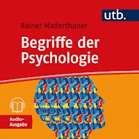 Begriffe der Psychologie - Rainer Maderthaner - Hörbuch