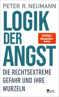 Logik der Angst - Peter R. Neumann - E-Book