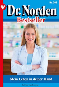 Mein Leben in deiner Hand - Patricia Vandenberg - E-Book