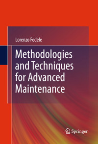 Methodologies and Techniques for Advanced Maintenance - Lorenzo Fedele - E-Book