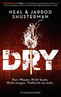 Dry - Neal Shusterman - E-Book