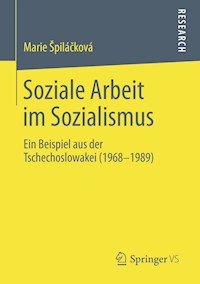 Soziale Arbeit im Sozialismus - Marie Špiláčková - E-Book