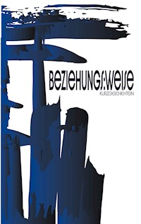 beziehungs:weise - Miriam Weinert - E-Book