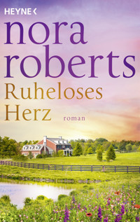 Ruheloses Herz - Nora Roberts - E-Book