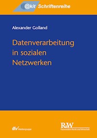 Datenverarbeitung in sozialen Netzwerken - Alexander Golland - E-Book