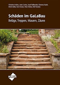 Schäden im GaLaBau - Beläge, Treppen, Mauern, Zäune - Christine Andres - E-Book