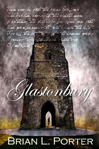 Glastonbury - Brian L. Porter - E-Book