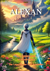 ALEXAN - Das Geheimnis von Mystiko - Yalçin Dinç - E-Book