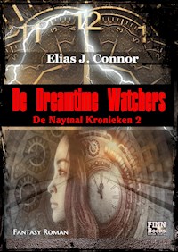De Dreamtime Watchers - Elias J. Connor - E-Book