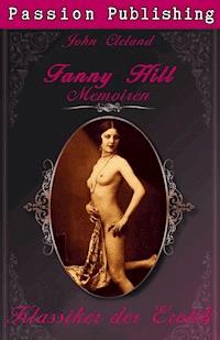 Klassiker der Erotik 33: Fanny Hill - Teil 2: Memoiren - John Cleland - E-Book