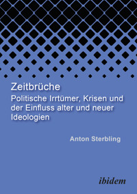Zeitbrüche - Anton Sterbling - E-Book