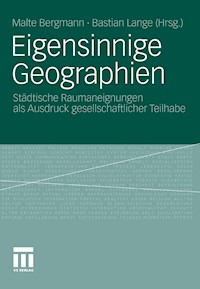 Eigensinnige Geographien -  - E-Book