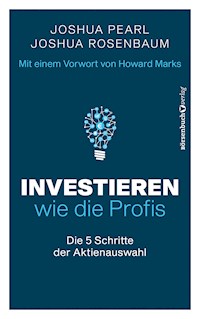 Investieren wie die Profis - Joshua Pearl - E-Book