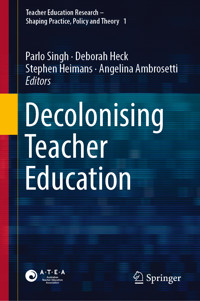 Decolonising Teacher Education -  - E-Book