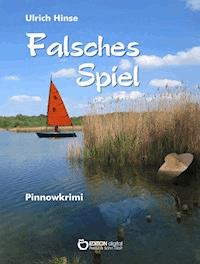 Falsches Spiel - Ulrich Hinse - E-Book
