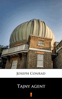 Tajny agent - Joseph Conrad - E-Book