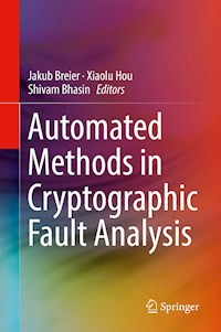 Automated Methods in Cryptographic Fault Analysis -  - E-Book