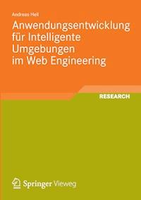 Anwendungsentwicklung für Intelligente Umgebungen im Web Engineering - Andreas Heil - E-Book