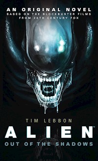 Alien: Out of the Shadows - Tim Lebbon - E-Book
