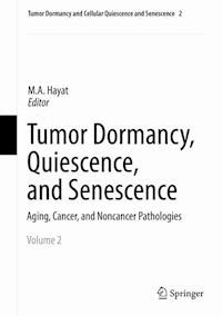 Tumor Dormancy, Quiescence, and Senescence, Volume 2 -  - E-Book