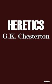 Heretics - G.K. Chesterton - E-Book