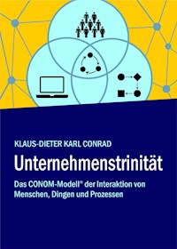 Unternehmenstrinität - Klaus-Dieter Conrad - E-Book