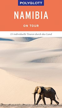 POLYGLOTT on tour Reiseführer Namibia - Friedrich Köthe - E-Book