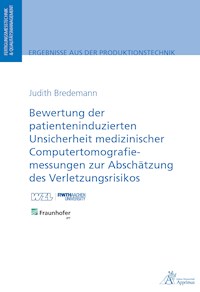 Bewertung der patienteninduzierten Unsicherheit medizinischer Computertomografiemessungen - Judith Bredemann - E-Book