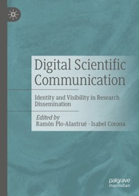 Digital Scientific Communication -  - E-Book