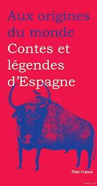 Contes et légendes d'Espagne - Maria-Luisa Bonaque - E-Book
