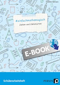 #einfachmathemagisch - Zahlen und Zahlenarten - Friedhelm Heitmann - E-Book