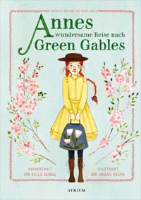 Annes wundersame Reise nach Green Gables - Kallie George - E-Book