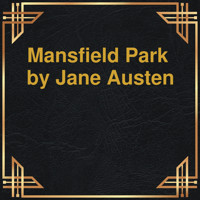 Mansfield Park (Unabridged) - Jane Austen. - Hörbuch