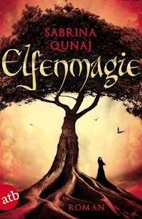 Elfenmagie - Sabrina Qunaj - E-Book