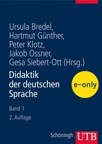 Didaktik der deutschen Sprache - Band 1 -  - E-Book