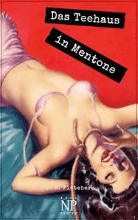 Das Teehaus in Mentone - J.S. Fletcher - E-Book