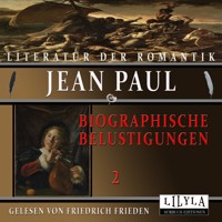 Biographische Belustigungen 2 - Jean Paul - Hörbuch