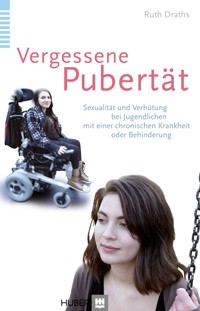 Vergessene Pubertät - Ruth Draths - E-Book