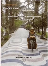 Sengende Sonne – Sandsturm – Berge - Hermine Stampa-Rabe - E-Book