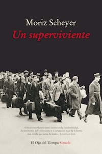 Un superviviente - Moriz Scheyer - E-Book