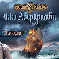 Полкороля - Джо Аберкромби - Hörbuch