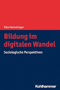 Bildung im digitalen Wandel - Elke Hemminger - E-Book